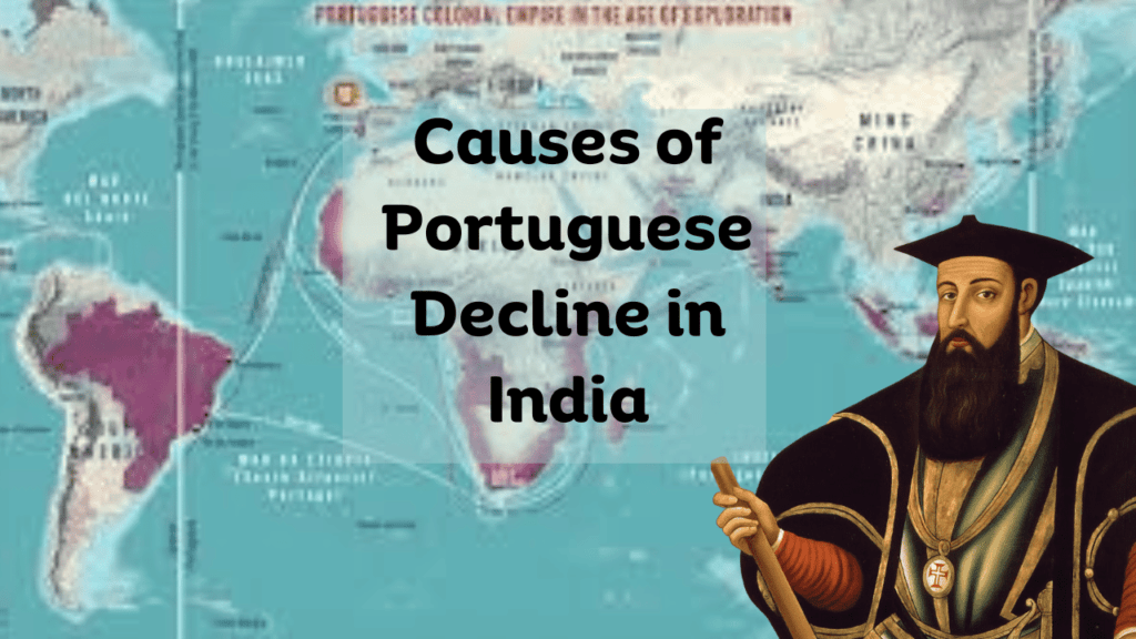 Causes of Portuguese Decline in India
