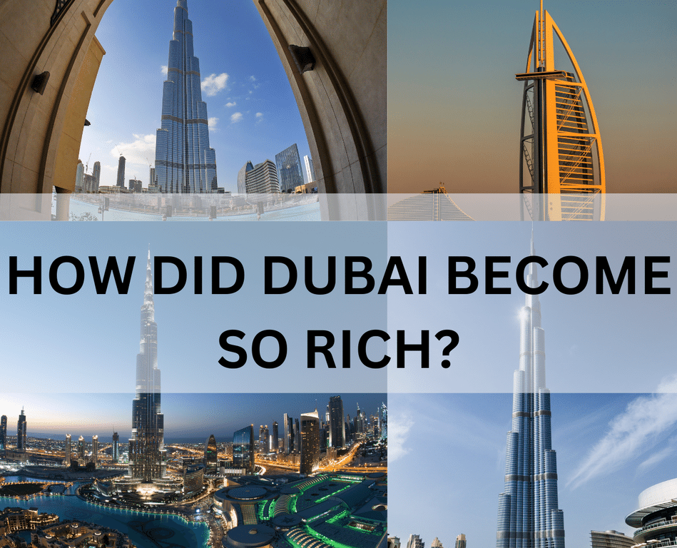 how did dubai become so rich
