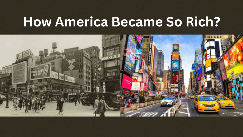How America Became So Rich