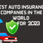 Best Auto Insurance Companies in the World for 2023