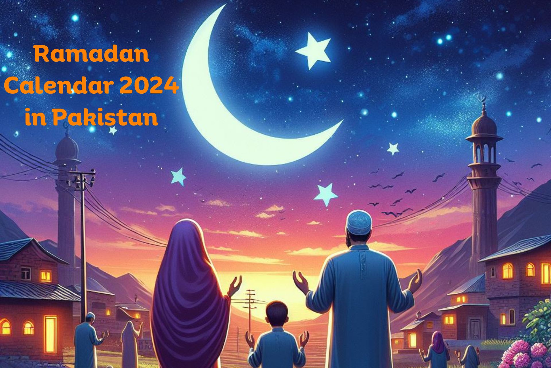 Ramadan Calendar 2024 in Pakistan knowladgey